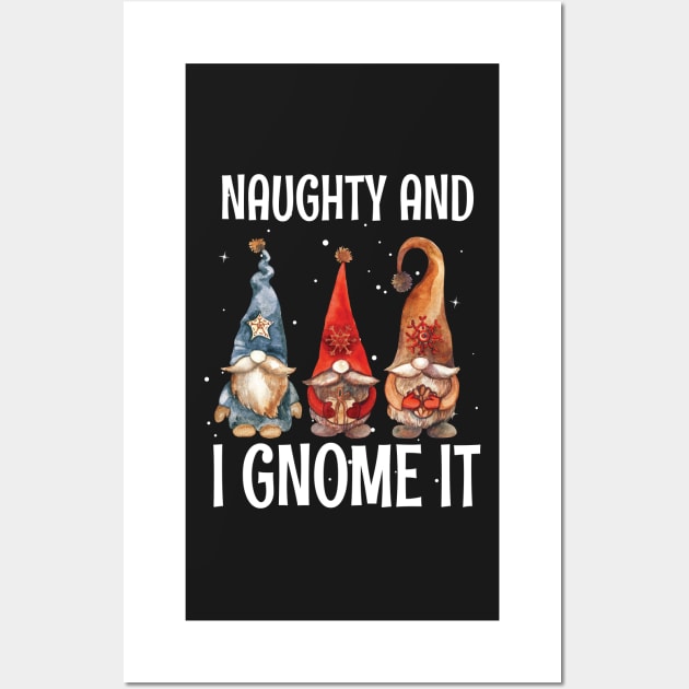 Naughty And I Gnome It / Funny Pajama Christmas Gnomes / Christmas Three Buffalo Plaid Gnomes Wall Art by WassilArt